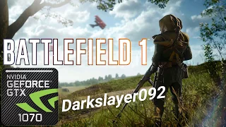 Battlefield 1 Gameplay PC (GTX 1070 Ultra 60fps)