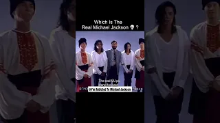 Which Is The Real Michael Jackson #Shorts