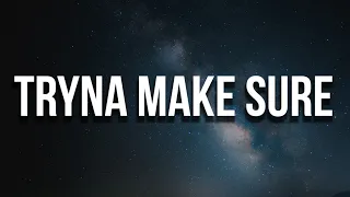Moneybagg Yo - TRYNA MAKE SURE (Lyrics)