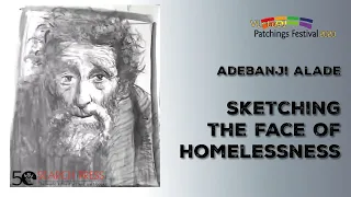 Sketching the Face of Homelessness Tutorial Video, by Adebanji Alade