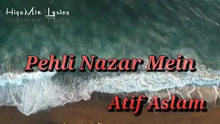 Atif Aslam - Pehli Nazar Mein (Lyrics) || ft. Pritam