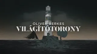 Oliver Berkes - Világítótorony