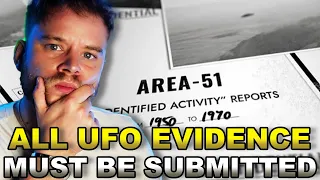 Agencies & Private Companies MUST Submit ALL UFO Evidence (Including Classified)