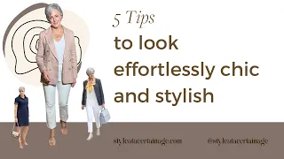 5 Tips to look effortlessly chic and stylish