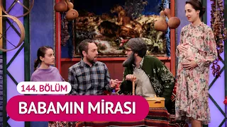 Babamın Mirası (144. Bölüm) - Çok Güzel Hareketler 2