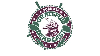 Good Ol' Grateful Deadcast: Wake Of The Flood 50: Let Me Sing Your Blues Away (S08 E04)