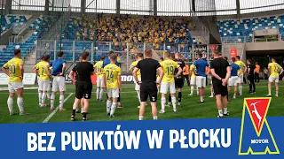 Bez punktów w Płocku | kulisy meczu Wisła Płock — Motor Lublin | 05.05.2024