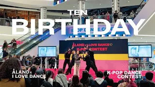[KPOP IN PUBLIC | 3RD PLACE] TEN (텐) 'Birthday' ALANDxILD KPOP DANCE CONTEST Performance by OFFBRND