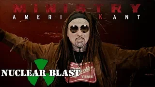 MINISTRY - Song Topics on AmeriKKKant (OFFICIAL TRAILER)