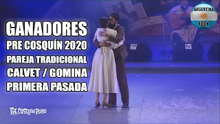 Ganadores Pre Cosquín 2020 - Pareja de Baile Tradicional: Calvet / Gomina - (Sede Junin) Pasada 1