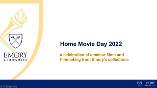 Home Movie Day 2022 at Emory University