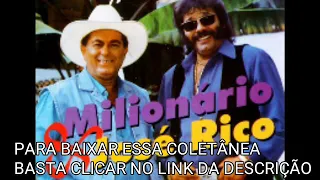 MILIONÁRIO E JOSÉ RICO - GRANDES SUCESSOS (MODAS DO INTERIOR EDITION)