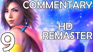 Final Fantasy X-2 HD Remaster - Commentary Walkthrough - Part 9 - Old Rival In Kilika