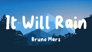 Bruno Mars - It Will Rain (Lyrics) | Troye Sivan, xxtristanxo