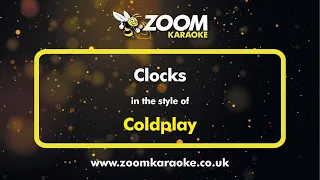 Coldplay - Clocks - Karaoke Version from Zoom Karaoke