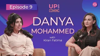 Dubai Bling's Danya Mohammed: Self Love Queen | Up and Coming Episode 9