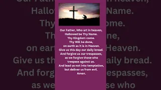 Lord's Prayer, Hail Mary and The Glory Be Prayer