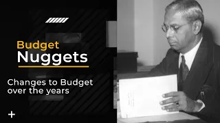 Here are the key changes to the Indian Union Budget over the years