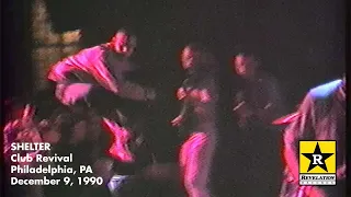 SHELTER - Live at Club Revival - Philadelphia, PA - December 9, 1990