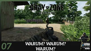 Gray Zone | deutsch | 🍃 Folge #07 Warum? Warum? Warum? | Let's Play