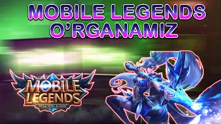 MOBILE LEGENDS O'YNASHNI O'RGANAMIZ / UZBEKCHA MOBILE LEGENDS