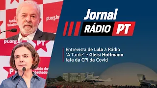 Jornal Rádio PT | Entrevistas com Lula e Gleisi Hoffmann