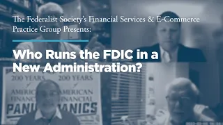 Who Runs the FDIC in a New Administration?