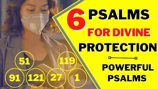 Psalms 91, psalm 27,psalm 121,psalm 1, psalm 119, psalm 51(06 Psalms for divine protection)