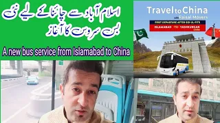 A new bus service from Islamabad to China ||