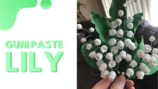 Djurdjevak od Gumpaste | How to make gumpaste flowerpaste Lily of the Valley