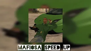 Mafiosa | ( speed up )