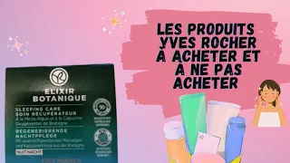 Les produits Yves rocher à acheter ✅ et à ne pas acheter ❌