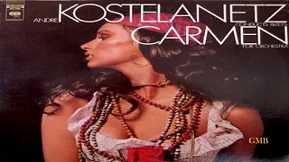 Andre Kostelanetz - Conducts Bizet's Carmen For Orchestra (1969) GMB