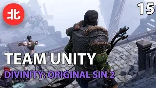 Team Unity Plays: Divinity: Original Sin II (Episode 15) [Twitch VOD]