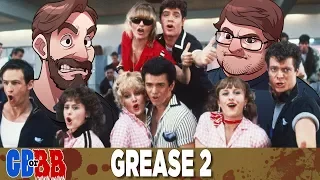 Grease 2 - Good Bad or Bad Bad #33