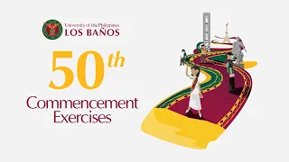 50th UPLB Commencement Exercises