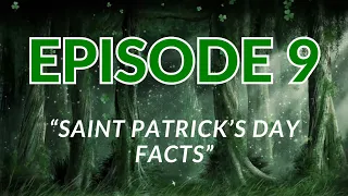 TheMoreYouKnow? | Episode 9 | “Saint Patrick’s Day Facts”