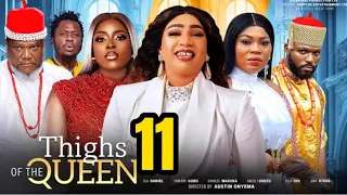 THIGHS OF THE QUEEN 11 (New Trending Nigerian Nollywood Movie 2024) UGEZU J UGEZU, OLA DANIELS