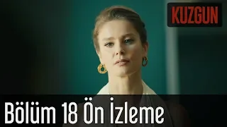 Kuzgun 18. Bölüm - Ön İzleme