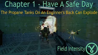 References, Secrets, And Missable Stuff - Chapter 1 - Have A Safe Day - Half-Life: Field Intensity