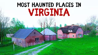 Most Haunted Places in Virginia