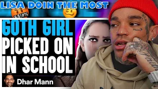 Dhar Mann - GOTH GIRL Picked On IN SCHOOL, What Happens Is Shocking [reaction]