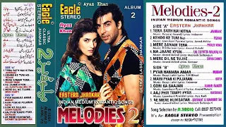 MELODIES 2 ~ EAGLE ULTRA CLASSIC JHANKAR ~ ALBUM 2 ~ VOLUME 73 - Complete Album