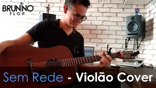 SEM REDE - @HenriqueeJuliano | VIOLÃO COVER - Brunno Flop