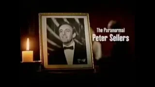 The Paranormal Peter Sellers - Part 1