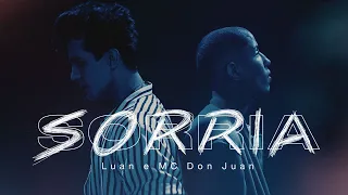 Luan Santana e MC Don Juan - SORRIA (Clipe Oficial)