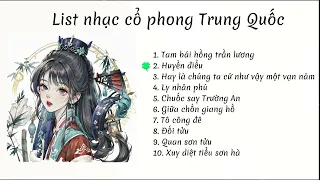 Nhạc Cổ Phong Trung Quốc Hot Tiktok 2023 - List Nhạc Trung Hay Nhất