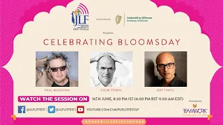 Celebrating Bloomsday: Paul Muldoon and Colm Toibin in conversation with Jeet Thayil