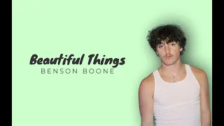 BENSON BOONE - BEAUTIFUL THINGS (Lirik dan Terjemahan)