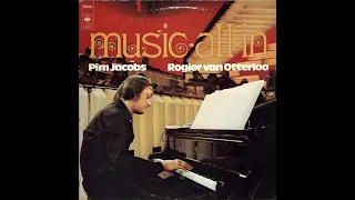 PIM JACOBS & ROGIER VAN OTTERLOO ~ MUSIC ALL IN  1974  FULL ALBUM